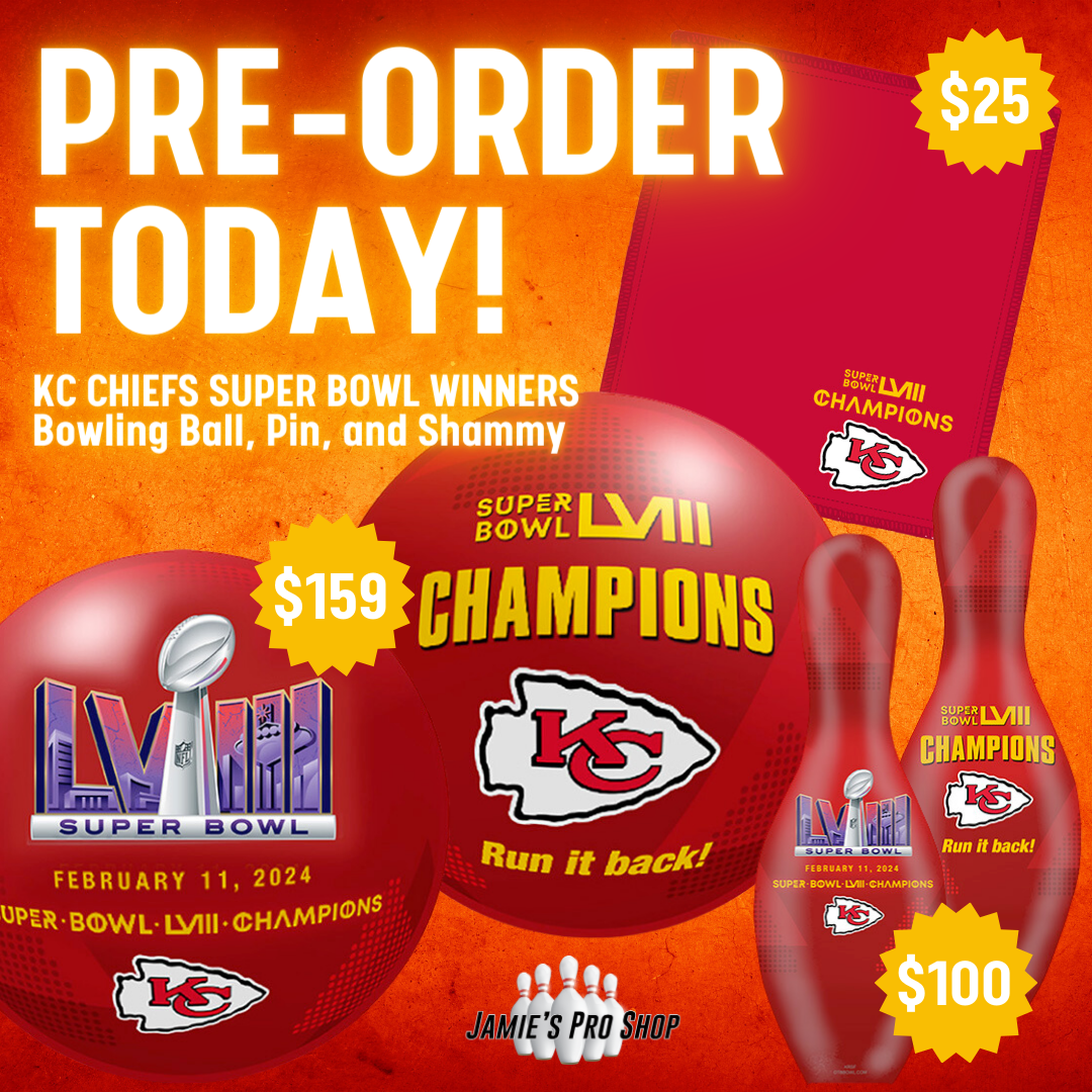 Pre-order the KC Chiefs Super Bowl bowling ball, pin, and shammy. 